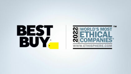 Best Buy is proud to be included on Ethisphere’s 2022 World’s Most Ethical Companies list. We are one of only three retailers on it, and it’s our eighth time earning the honor.